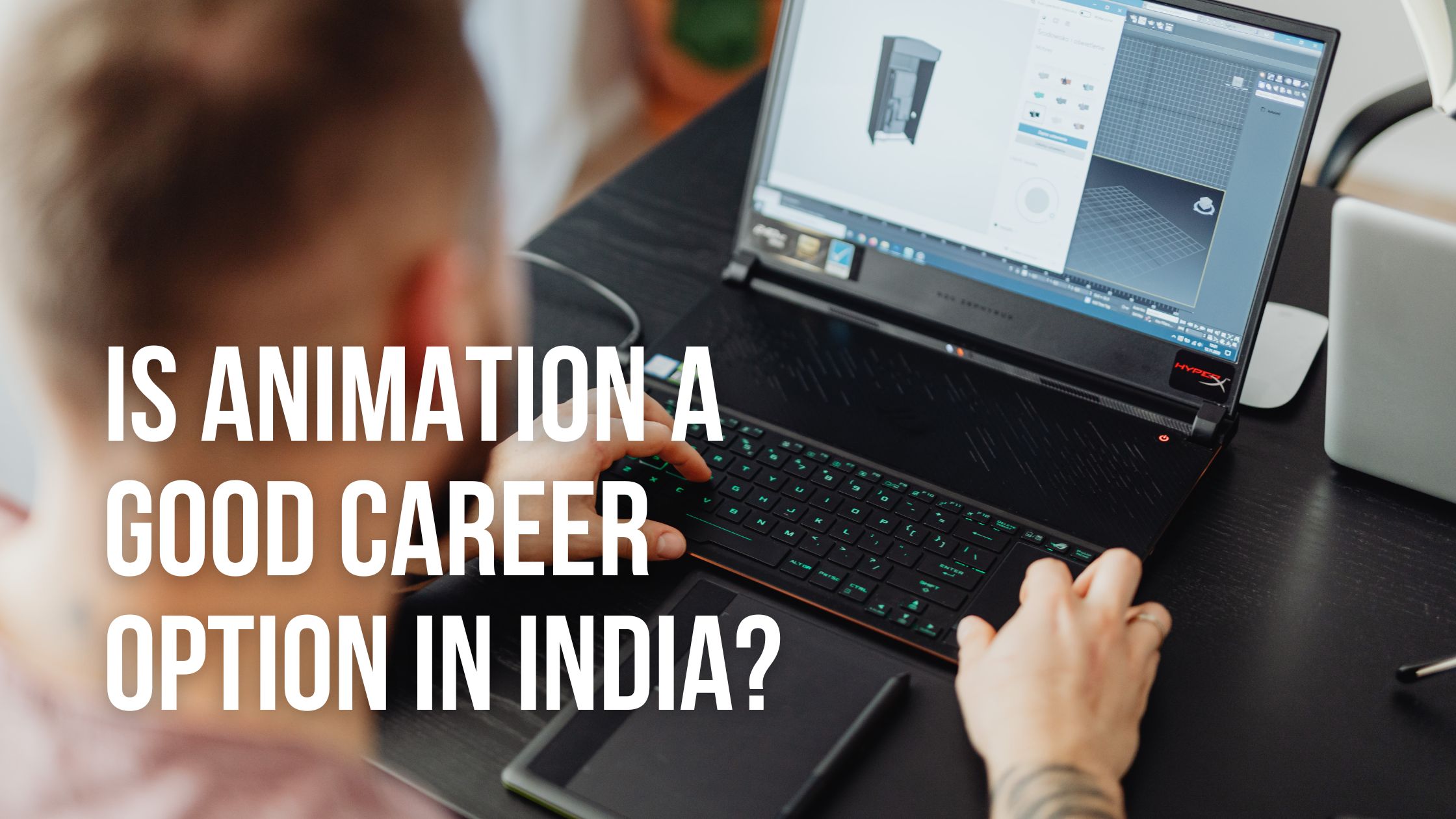 Is animation a good career option in India?