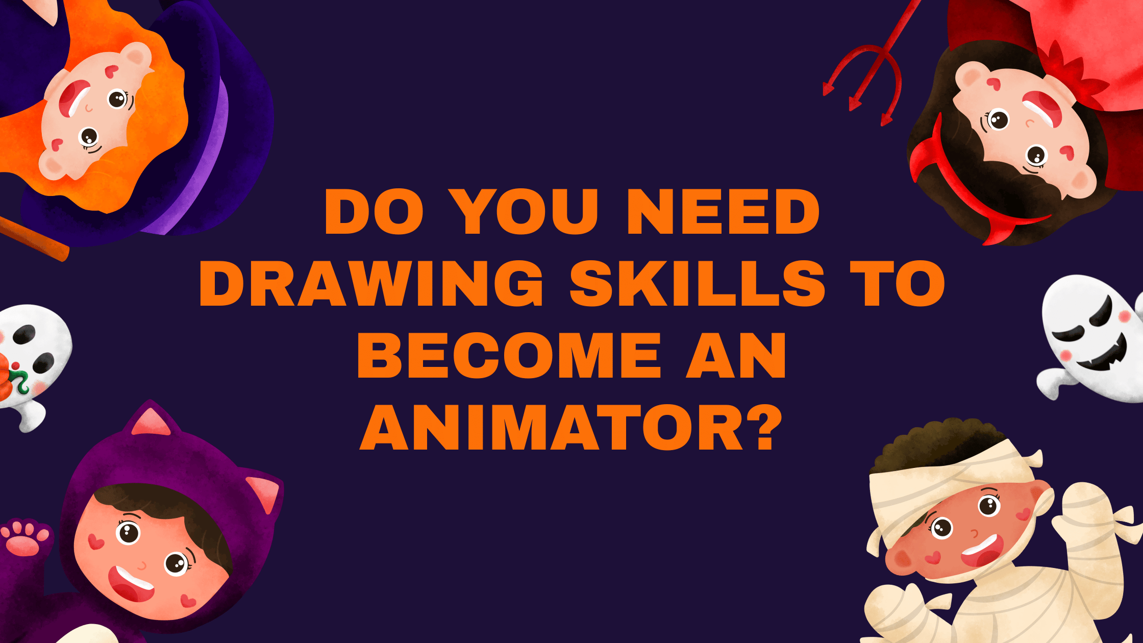 Do You Need Drawing Skills to Become an Animator?Do You Need Drawing Skills to Become an Animator?