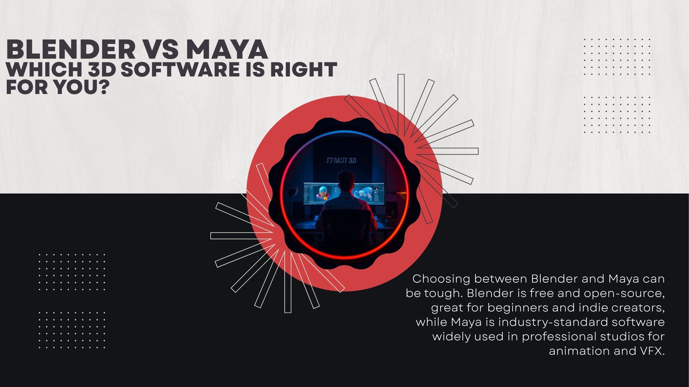 Blender vs Maya: Which Should You Learn First?